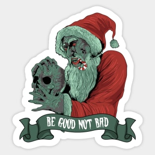 Be Good Not Bad Horror Santa Sticker